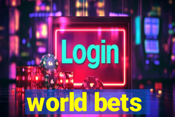 world bets